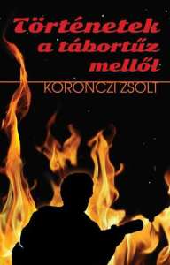 Történetek a tábortűz mellől