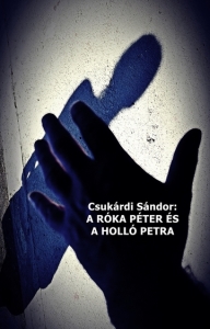 A Róka Péter és a Holló Petra