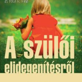 Megjelent! - A szülői elidegenítésről